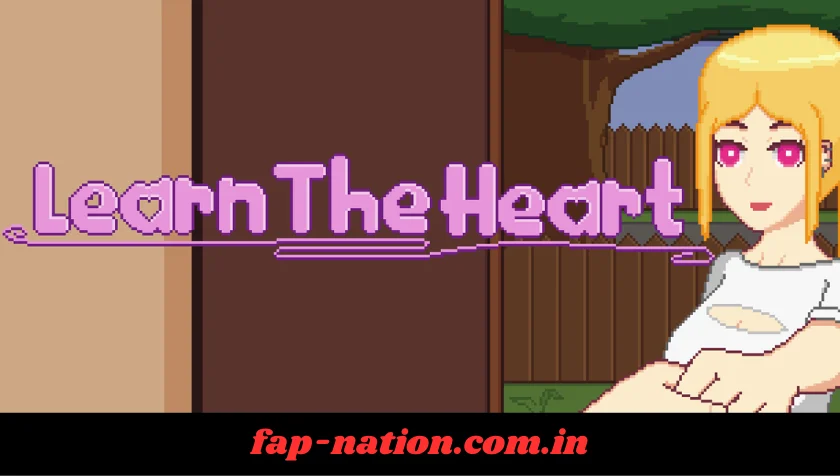 Learn the Heart adult game