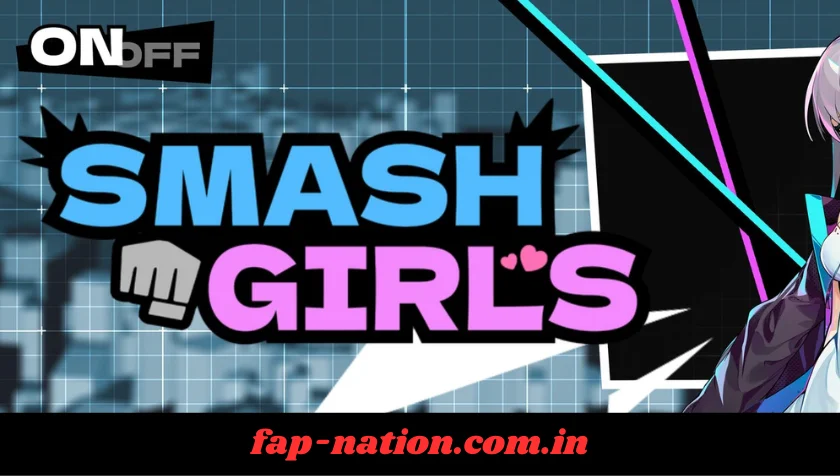 Smash Girls adult game