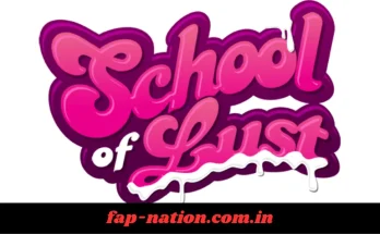 School of Lust