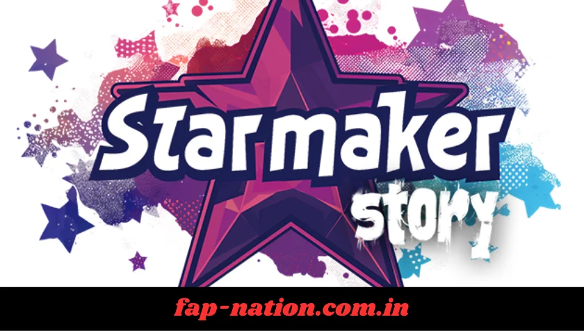 Starmaker Story